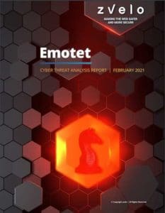 Emotet: Cyber Threat Analysis from zvelo | February 2021